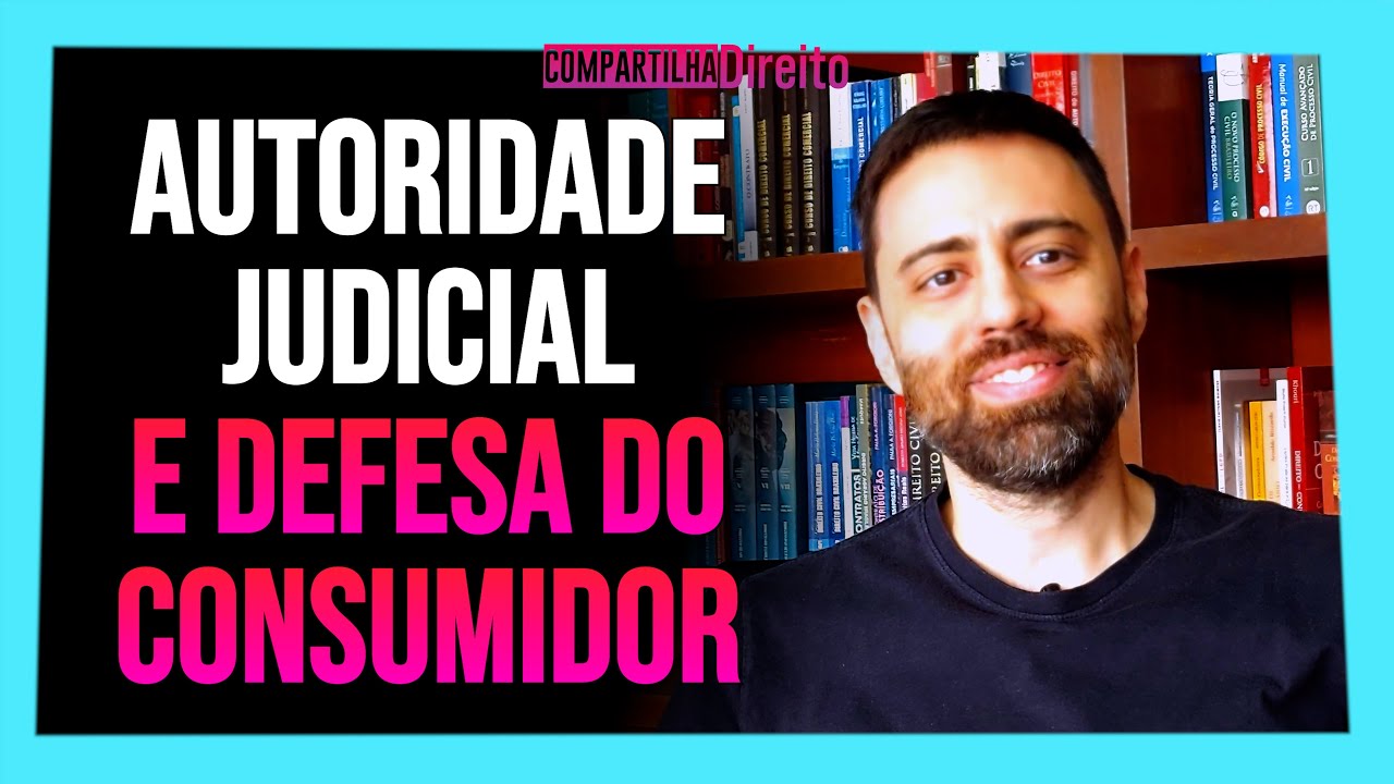 Autoridade judicial e defesa do consumidor