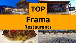 Top Restaurants to Visit in Frama, Potes | Cantabria - English