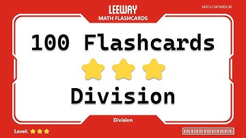 Can You Solve 100 Division Flashcards? (Level 3 Random Set 001)