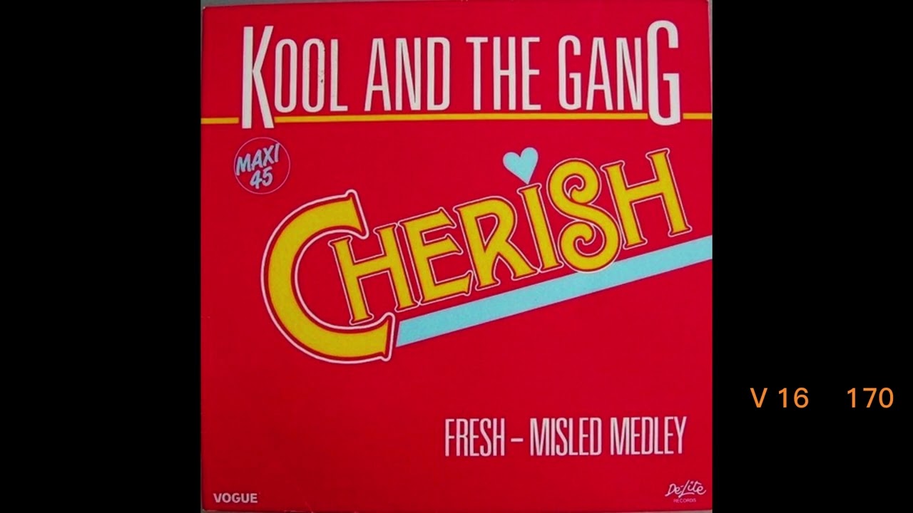 ナスティーストリートレコード】KOOL & THE GANG / CHERISH + FRESH