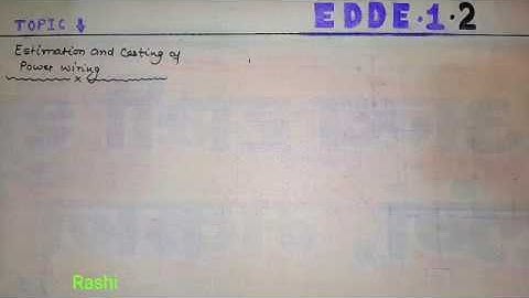 Lecture 1 | power wiring | estimation and costing of power wiring