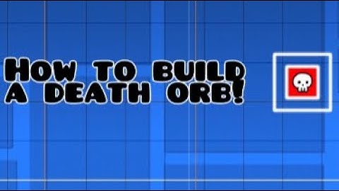 Editor Builds 1: How to build a death orb | Geometry Dash 2.11