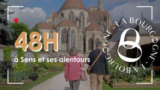 48H A Sens Et Ses Alentours