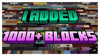 Adding 1000  New Blocks to Minecraft