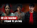 16 yr old Boy R*ped by 40yr old Women | Still No Justice