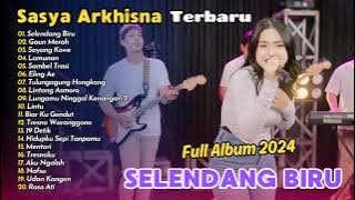 SASYA ARKHISNA - SELENDANG BIRU - LAMUNAN | FULL DANGDUT KOPLO