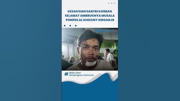 Kesaksian Santri Korban Selamat Ambruknya Musala Ponpes Al Khoziny Sidoarjo: Saya di Atas