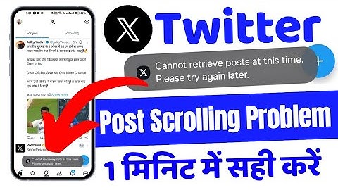 Cannot Retrieve Posts At This Time. Please Try Again Later Twitter X | Twitter Server Down Today