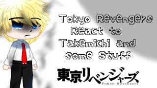 Tokyo Revengers react to Takemichi and some stuff[Original:By Sugoihotaru][Read desc][1/3]