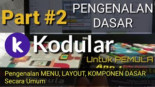 KODULAR | PART #2 | INTRODUCTION TO MENUS, LAYOUTS, ASSETS, AND BASIC COMPONENTS FOR BEGINNERS screenshot 5