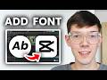 How To Add New Custom Font In CapCut PC - Full Guide