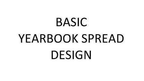 Basic Yearbook Spread Design