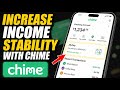 How to increase income stability with Chime - Complete Guide