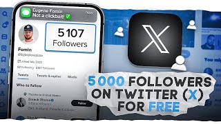 HOW TO GET 5000 REAL X ( TWITTER ) FOLLOWERS FOR FREE ( NOT CLICKBAIT! )