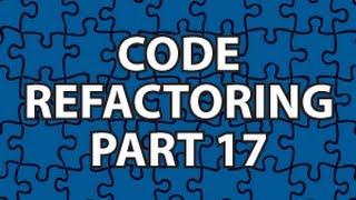 Code Refactoring 17