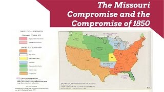 The Missouri Compromise and the Compromise of 1850