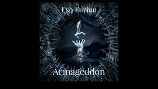 Exo Fuzion - Armageddon