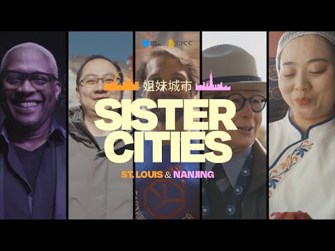 Uncover the shared spirit of love, family, and connection in St. Louis and Nanjing | Sister Cities