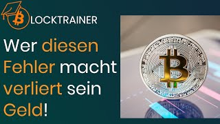 DARUM verlieren viele Ihr Geld mit Bitcoin und Co. #PFLICHTVIDEO