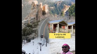 🏔️A trip to Mt.Lemmon Arizona 🇺🇸