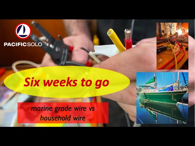 Six Weeks to go:   A Big Lesson about Marine Electrics  ( sailing marine electrical )