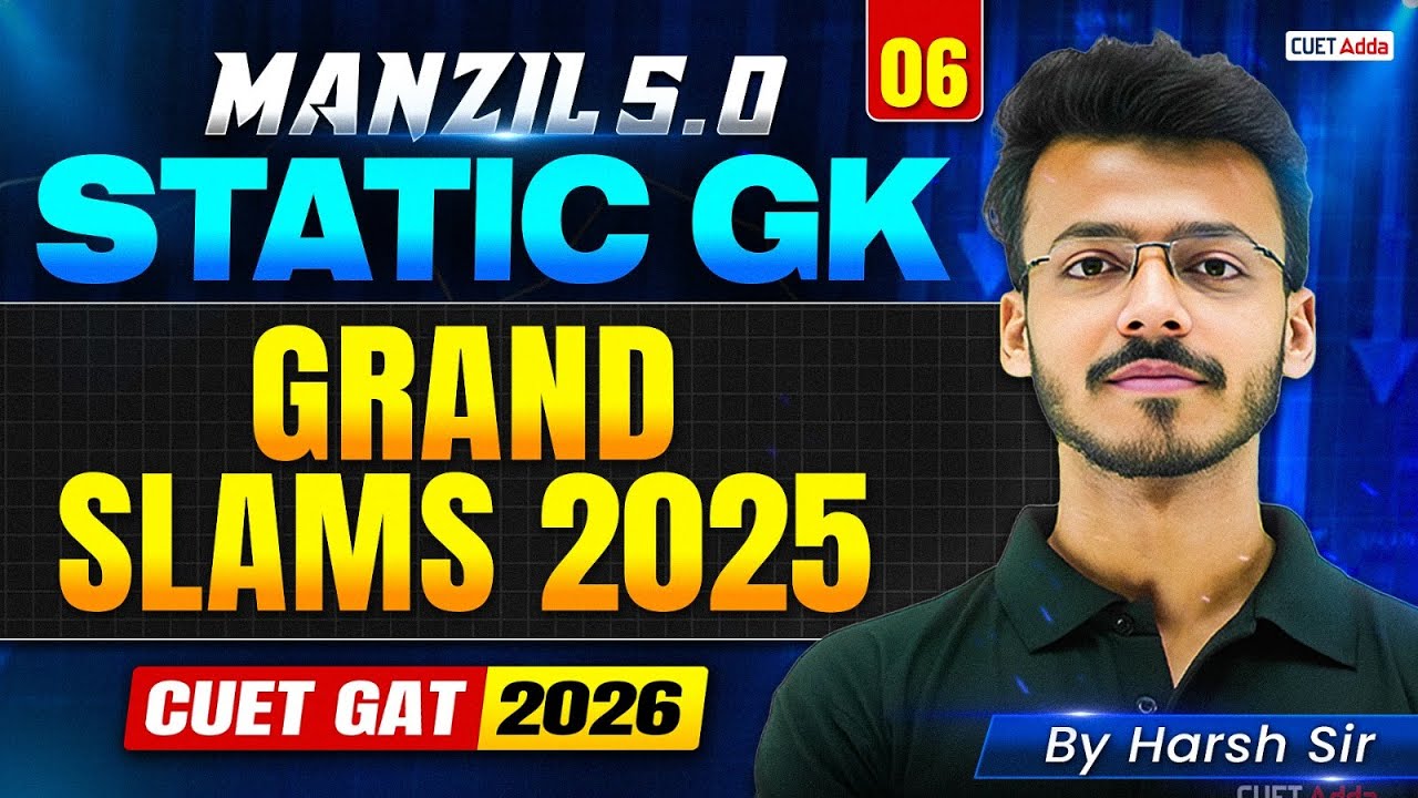 STATIC GK for CUET GAT 2026 | Grand Slams 2025 for CUET 2026 ...