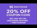 Hostinger 20% Off Coupon Code | Get 20% Off on Hostinger Hosting + Free Domain