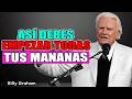 🙏 Haz Estos 5 Hábitos Cada Mañana Y Verás A Dios Obrar | Predicas Billy Graham 2026
