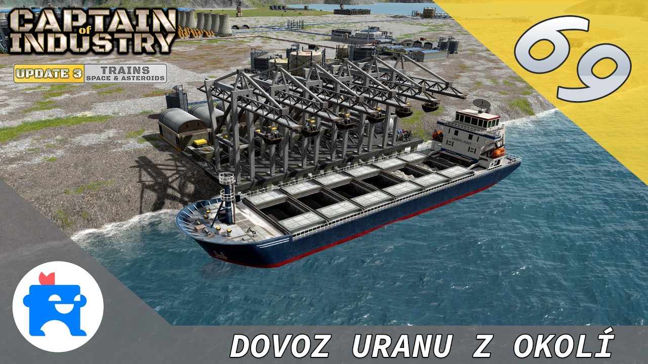 ⚓️ DOVOZ URANU❗️ CAPTAIN of INDUSTRY | S03E69