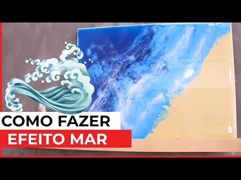 COMO FAZER EFEITO MAR COM RESINA EPÓXI