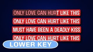 Video thumbnail of "Paloma Faith - Only Love Can Hurt Like This | Karaoke Lower Key"