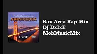 90's Bay Area Rap Mix G-Funk West Coast Hip Hop By DJ DxIxE