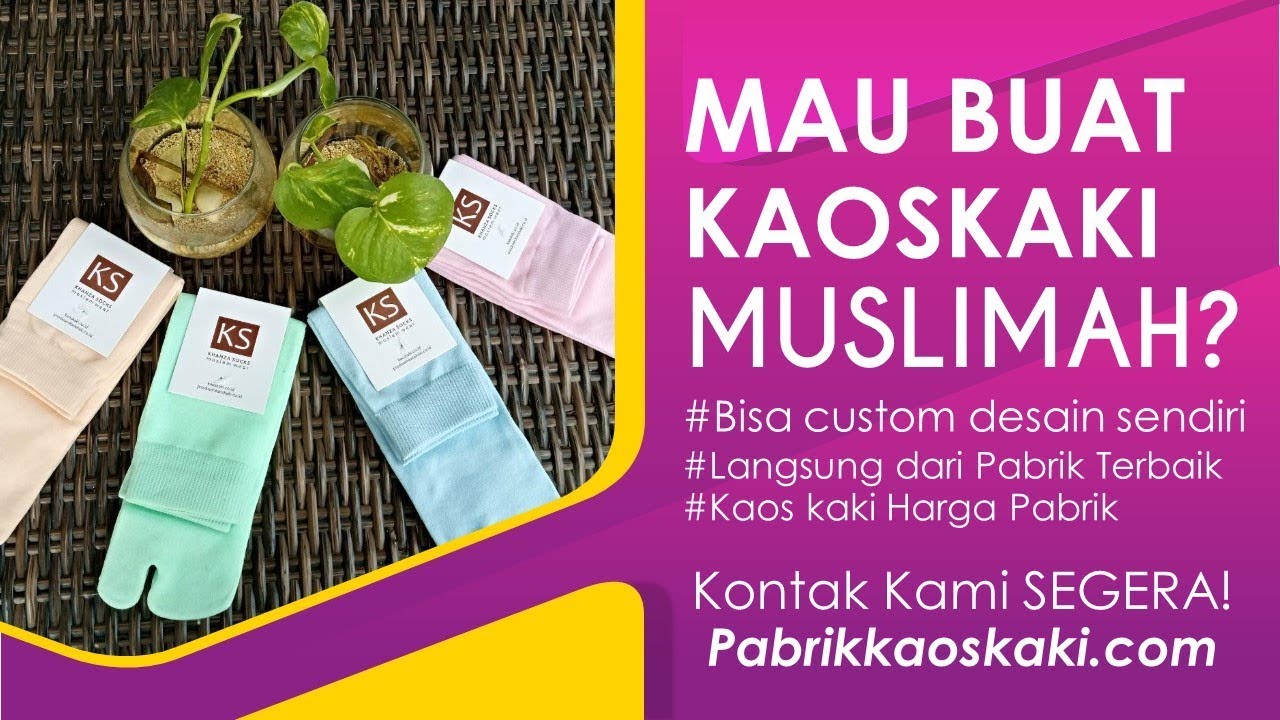 PABRIK KAOS  KAKI  MUSLIMAH INDONESIA Bisa Custom Desain  