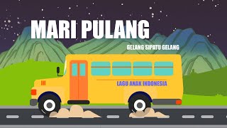 Mari pulang lagu anak Indonesia