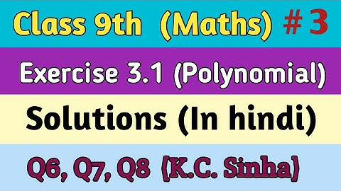 Class 9th K.C.Sinha Math Exercise - 3.1 Solutions Q6,Q7,Q8,(in hindi)( Math class by Bharti kumari)