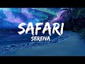 Safari  serena lyrics  fab music