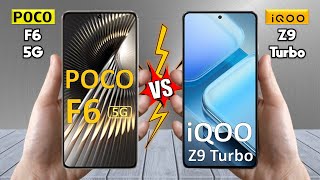 Poco F6 Vs iQOO Z9 Turbo - Full Comparison 🔥 Techvs