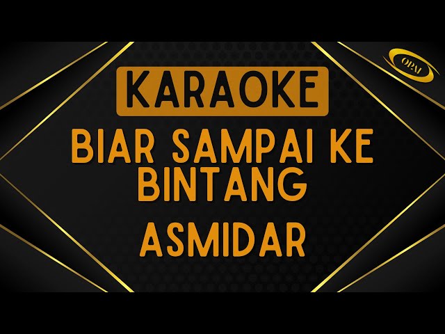 Asmidar - Biar Sampai Ke Bintang [Karaoke] class=