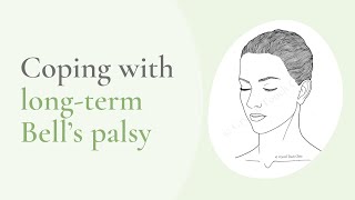 Coping with long-term Bell's palsy and Ramsay Hunt Syndrome