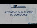 Técnicas para Pagar Comisiones. Comisiones sobre Ventas (2019)