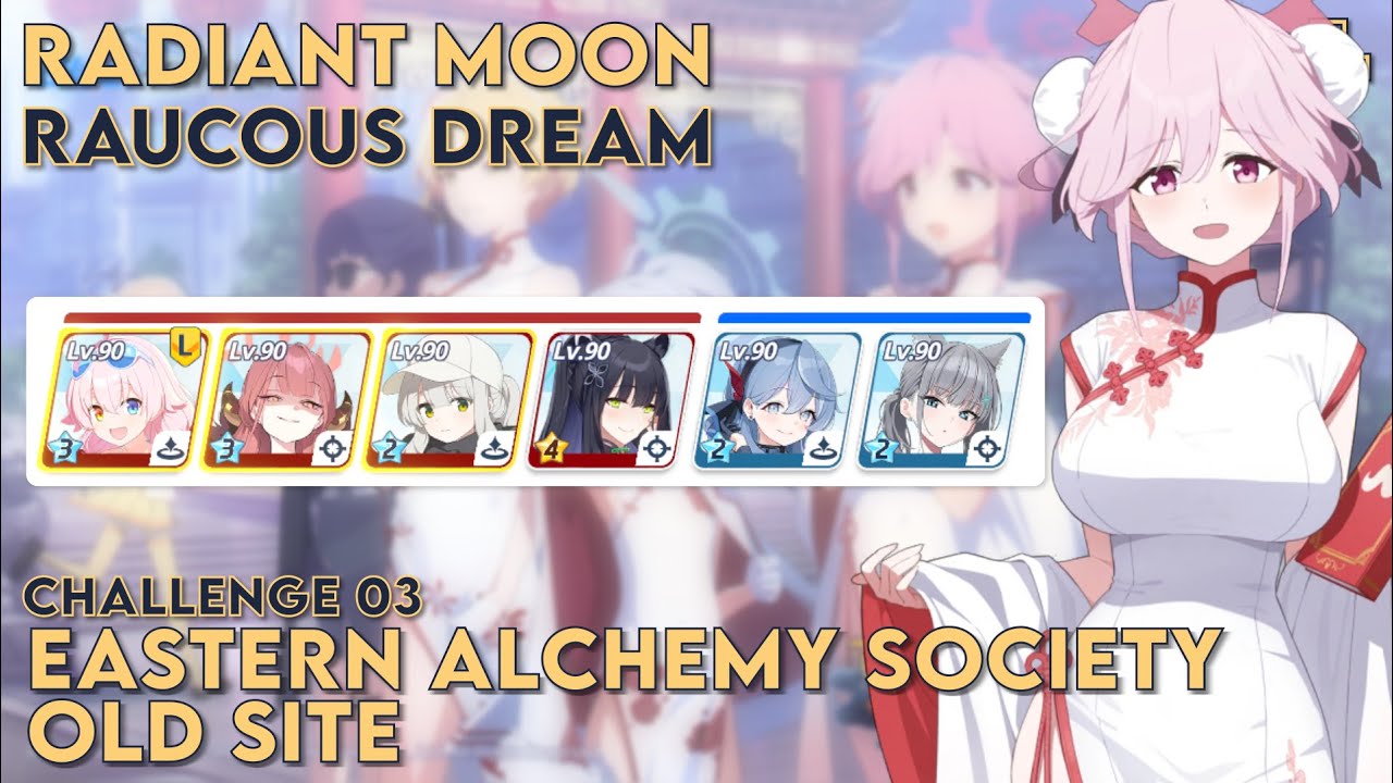 [Radiant Moon, Raucous Dream] Challenge 03 | Urban | Eastern Alchemy ...