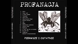 Profanacja - Pierwsze i Ostatnie [Full Album] 1992