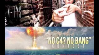 N-Tys Worst Enemy No C4 No Bang Contest