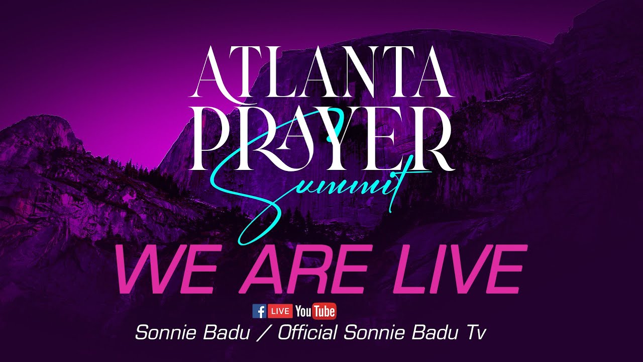 ATLANTA PRAYER SUMMIT DAY 1 YouTube