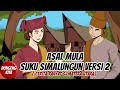 Asal Mula Suku Simalungun Versi 2 - Cerita Rakyat Sumatera Utara | Dongeng Kita