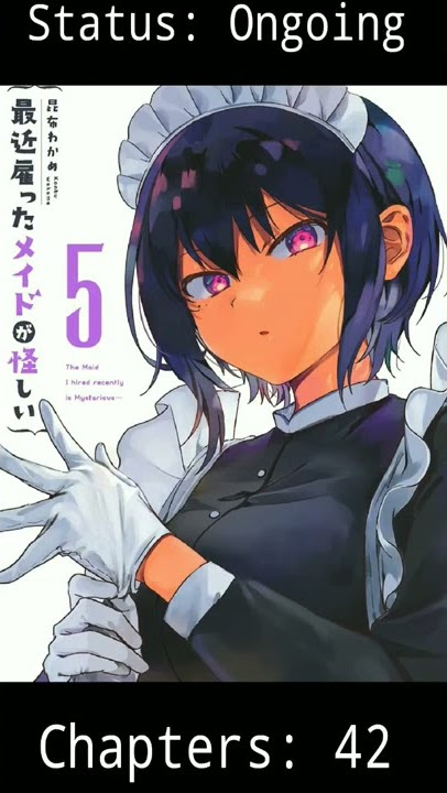 A Manga a Day: Saikin Yatotta Maid ga Ayashii