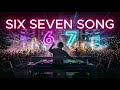 "Six Seven" - The Ultimate Festival Mix 🔥 (Warning: Highly Addictive Drop)