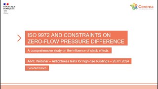 ISO 9972 and constraints on zero flow pressure difference, Benedikt Kölsch (Cerema, France)