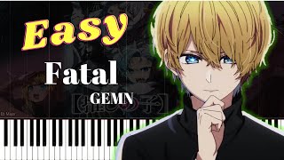 ファタール/Fatal (Oshi no ko season2 OP/Easy) - GEMN