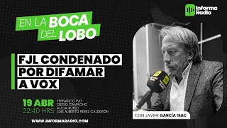 JFL condenado por difamar a Vox